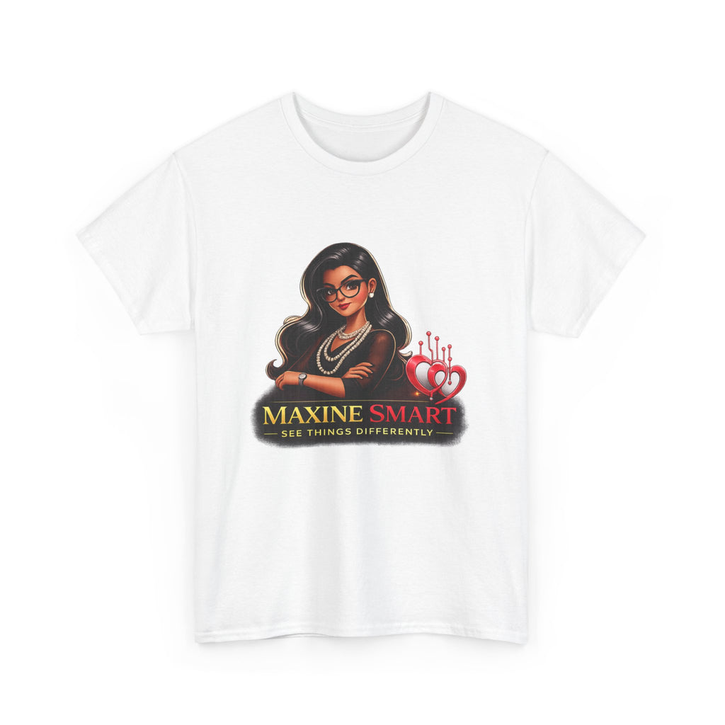 Maxine Smart Energy Tee — Women's Empowerment Graphic T-Shirt